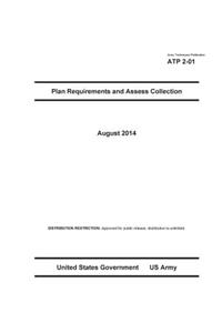 Army Techniques Publication ATP 2-01 Plan Requirements and Assess Collection August 2014