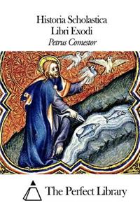 Historia Scholastica - Libri Exodi