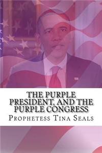 Purple President, and the Purple Congress