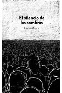 silencio de las sombras