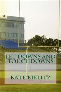 Let Downs and Touchdowns