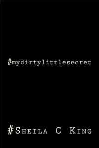 #mydirtylittlesecret