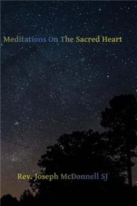 Meditations on the Sacred Heart