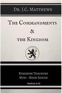 The Commandments and The Kingdom