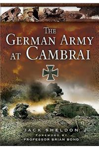 The German Army at Cambra.