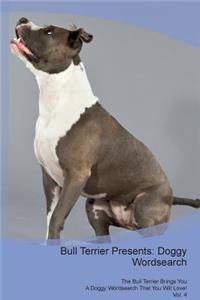 Bull Terrier Presents