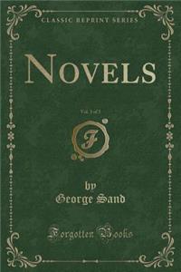 Novels, Vol. 3 of 3 (Classic Reprint)