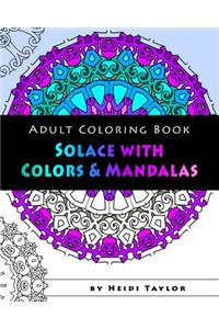 Solace with Colors & Mandalas