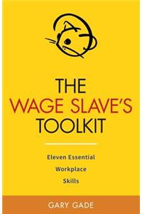 Wage Slave's Toolkit