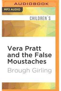 Vera Pratt and the False Moustaches