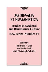 Medievalia Et Humanistica, No. 44