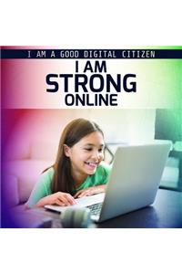 I Am Strong Online