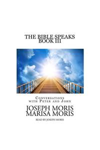 Bible Speaks, Book III