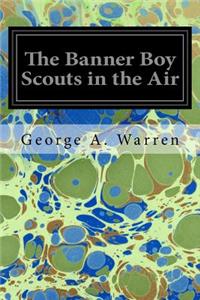 Banner Boy Scouts in the Air