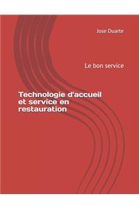 Technologie d'accueil et service en restauration