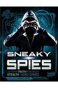 Sneaky Spies: The Inspiring Truth Behind Popular Stealth Video Games