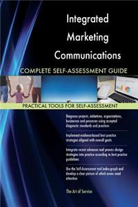 Integrated Marketing Communications Complete Self-Assessment Guide