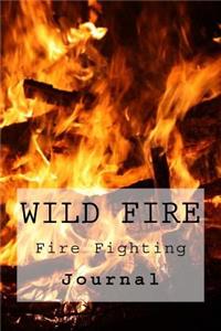 Wild Fire