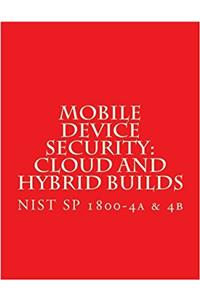 Nist Sp 1800-4a & 4b Mobile Device Security