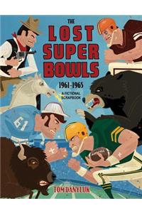 The Lost Super Bowls