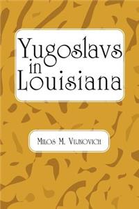 Yugoslavs in Louisiana