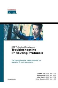 Troubleshooting IP Routing Protocols (CCIE Professional Development Series) (paperback)