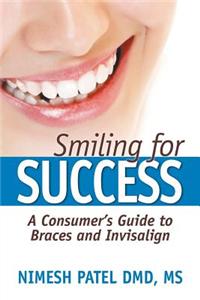 Smiling for Success: A Consumer's Guide to Braces and Invisalign