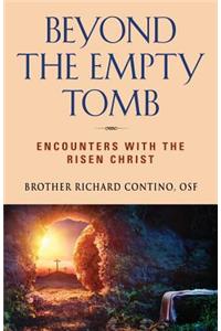 Beyond the Empty Tomb