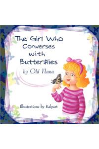 The Girl Who Converses with Butterflies