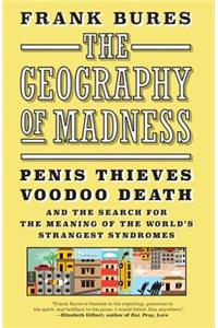 The Geography of Madness