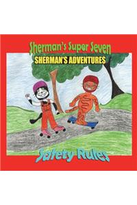 Sherman's Adventures