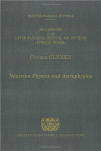 Neutrino Physics and Astrophysics / Fisica e Astrofisica del Neutrino