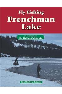 Fly Fishing Frenchman Lake