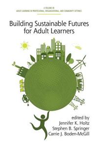 Building Sustainable Futures for Adult Learners (HC)