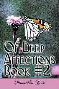 Of Deep Affections Book #2