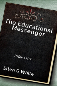 Educational Messenger (1908-1909)