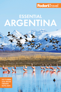 Fodor's Essential Argentina