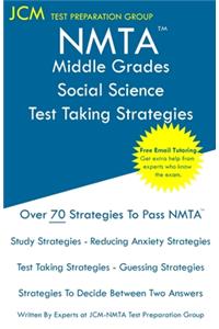 NMTA Middle Grades Social Science - Test Taking Strategies