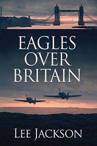 Eagles Over Britain