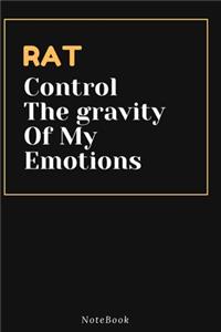 RAT Control The gravity Of My Emotions