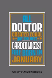 All Doctor Created Equal But The Best Cardiologist Are Born In January