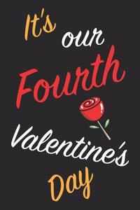 It's Our Fourth Valentine's Day