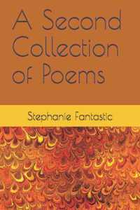 Second Collection of Poems