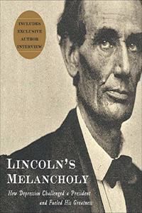 Lincoln's Melancholy