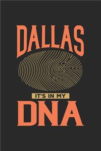 Dallas Its in my DNA