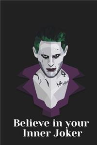 Believe in your Inner Joker