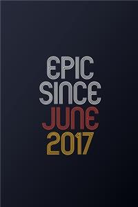 Epic Since June 2017
