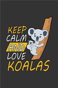 Keep Calm and Love Koalas