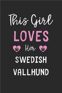 This Girl Loves Her Swedish Vallhund