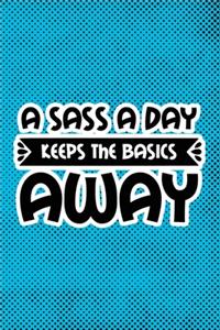 A Sass A Day Keeps The Basics Away